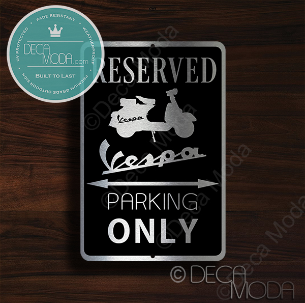 Vespa Parking Only Sign