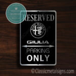 Alfa Romeo Giulia Parking Only Sign