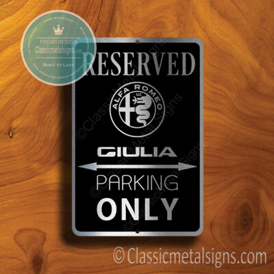 Alfa Romeo Giulia Parking Only Sign