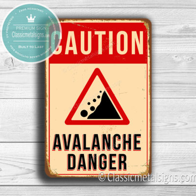 Avalanche Danger Sign
