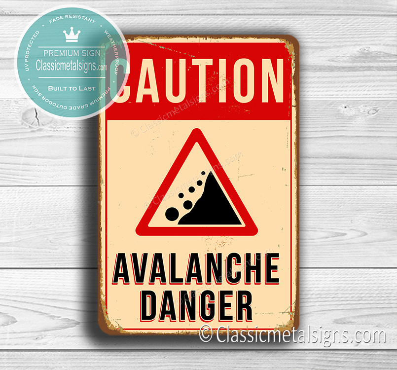 Avalanche Danger Sign