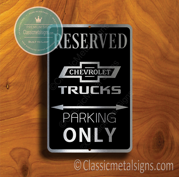 Chevrolet Trucks Parking Only Signs