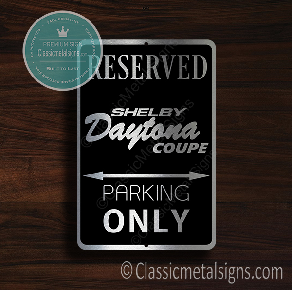 Daytona Coupe Parking Only Signs