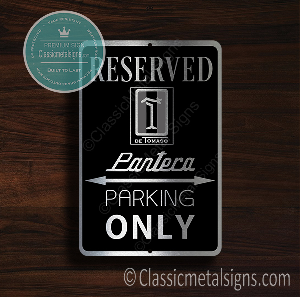 De Tomaso Pantera Parking Only Signs