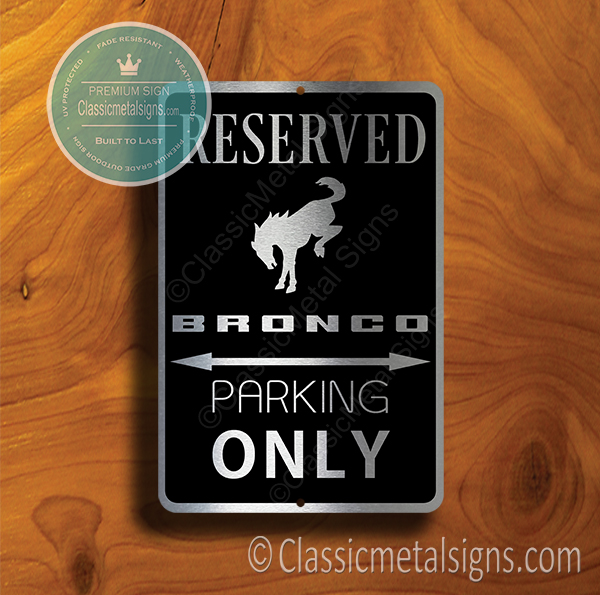 Ford Bronco Parking Only Signs
