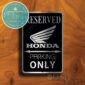 Honda Parking Only Signs
