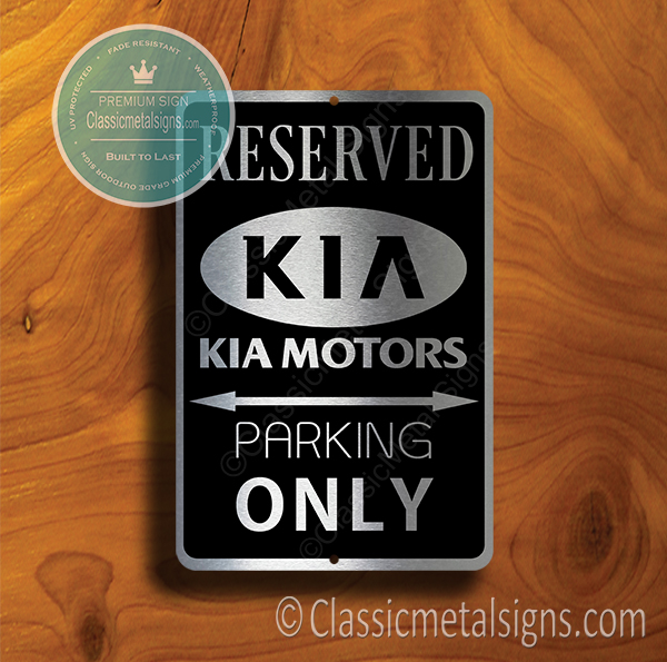 Kia Parking Only Sign