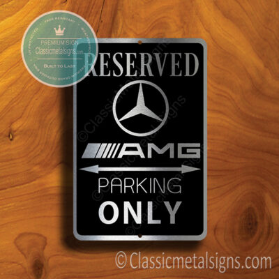 Merc AMG Parking Only signs