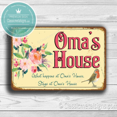 Omas House Sign