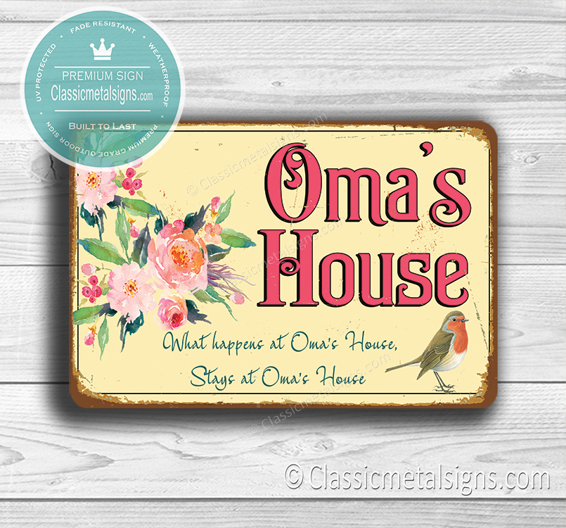 Omas House Sign