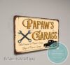 Papaw's Garage Signs