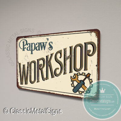 Papaw's Workshop Signs