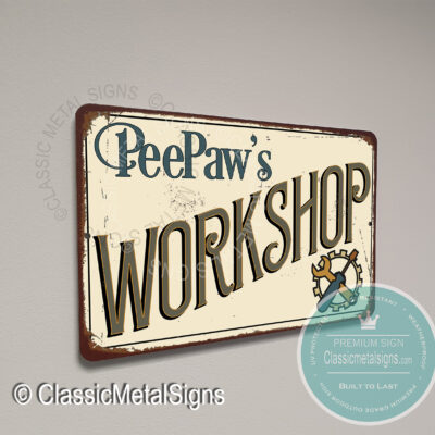 Peepaw's Workshop Sign
