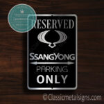 Ssangyong Parking Only Sign
