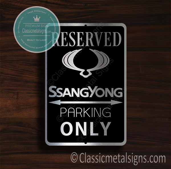 Ssangyong Parking Only Signs
