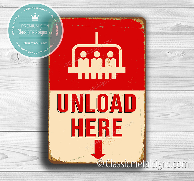 Unload Here Signs