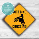 Dirt Bike Crossing Sign