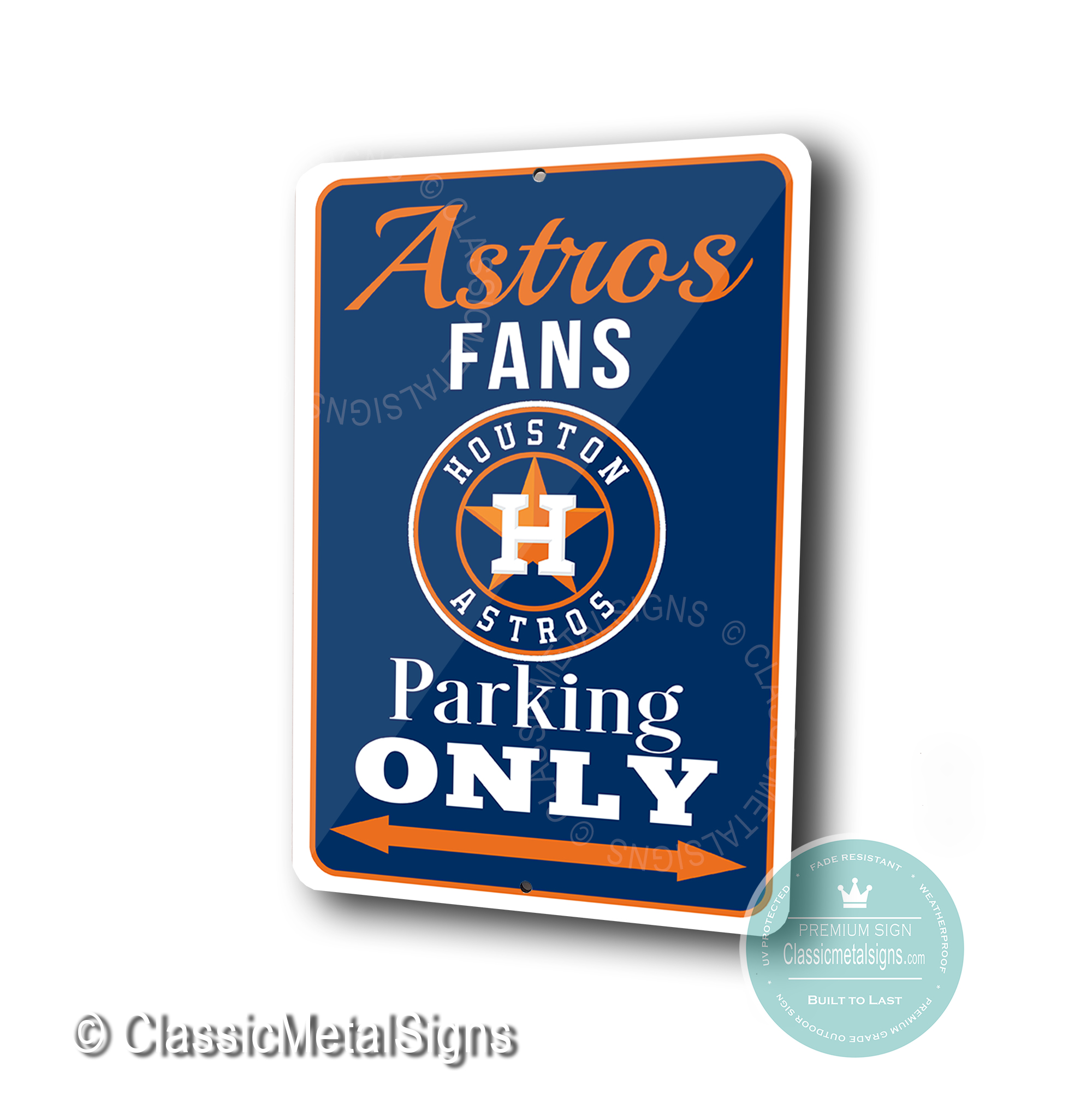 Astros Parking Only Sign