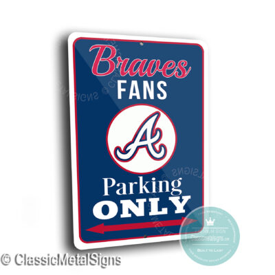 Atlanta Braves Parking Only Signs