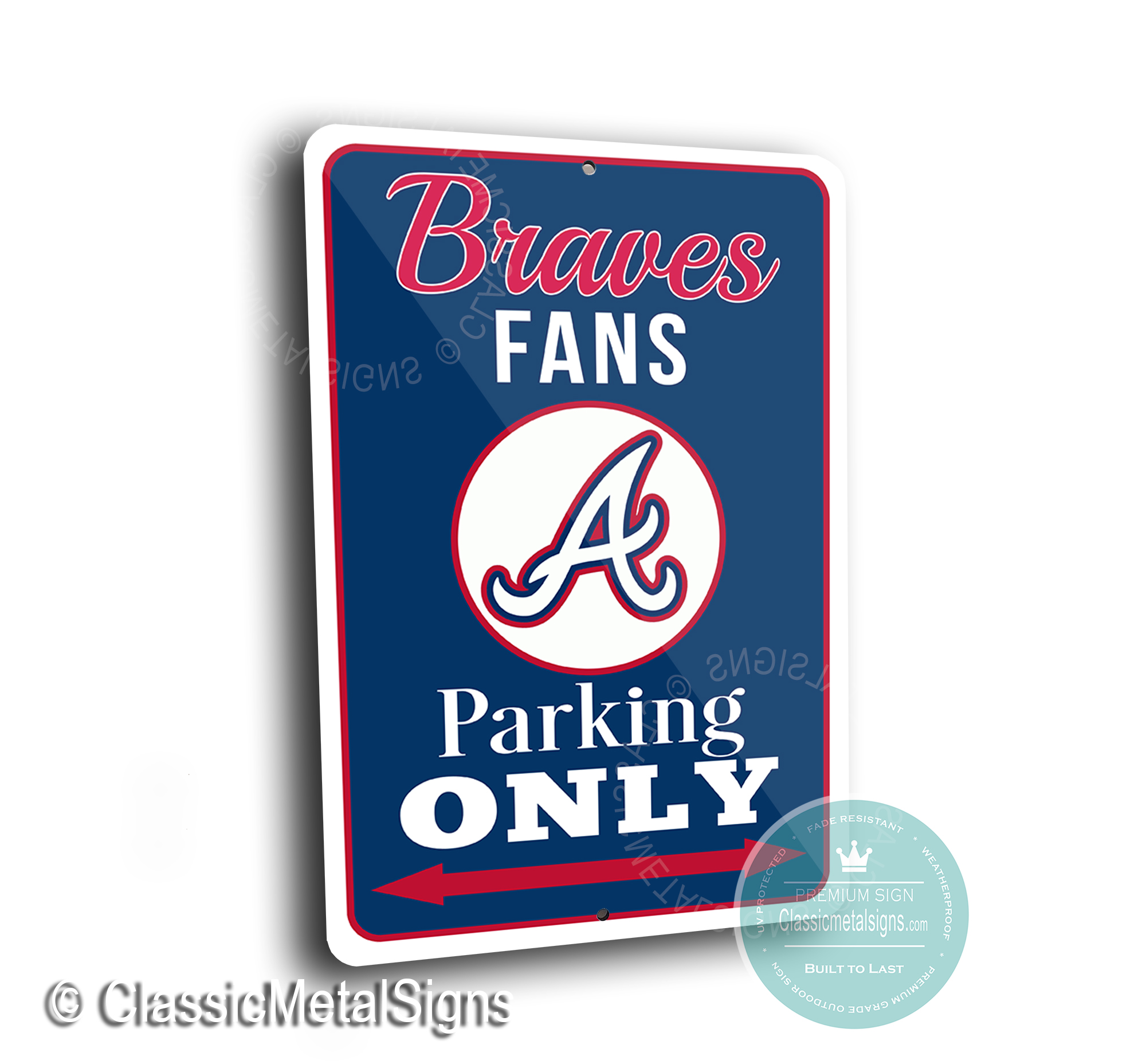 Braves Parking Only Sign