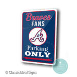 Atlanta Braves Parking Only Signs