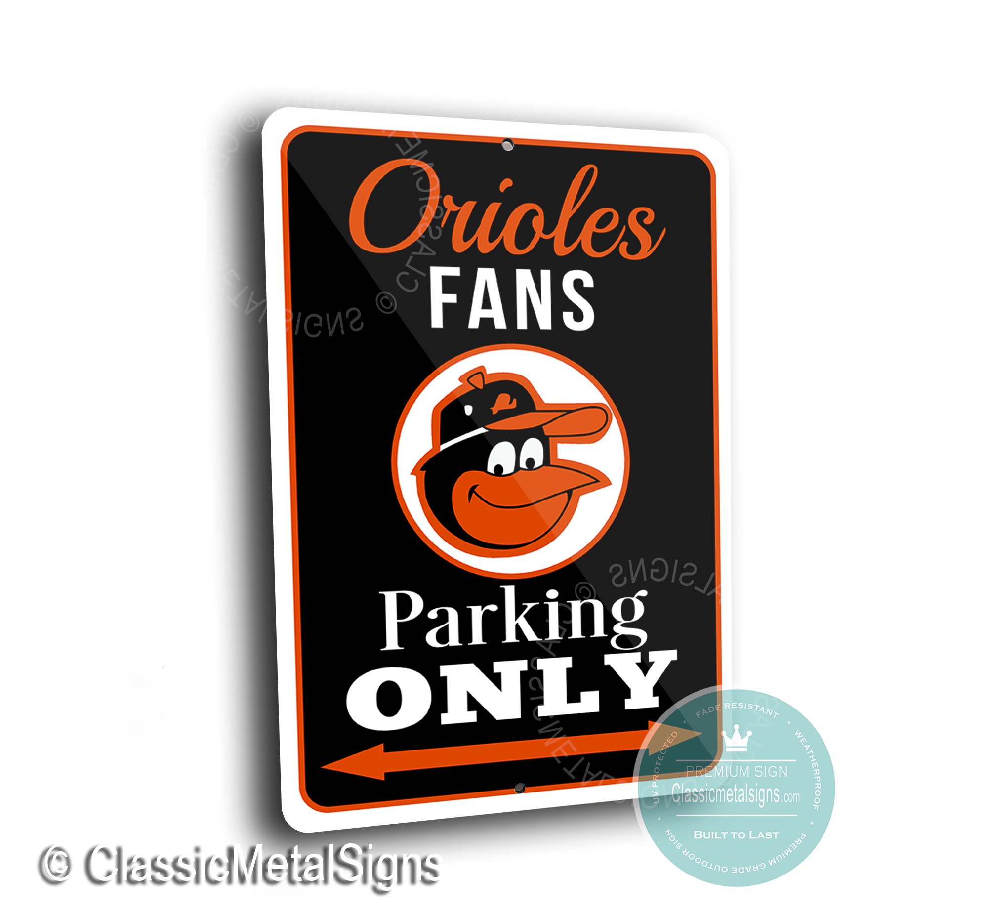 Baltimore Orioles Parking Only Sign