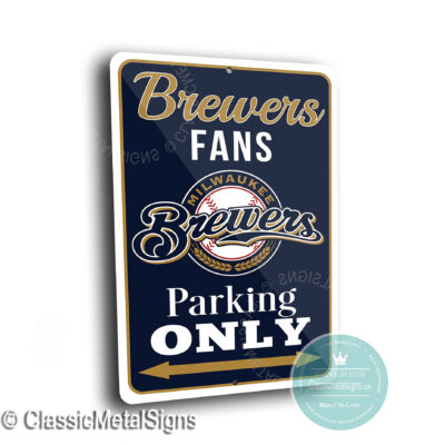 Brewers Parking Only signs