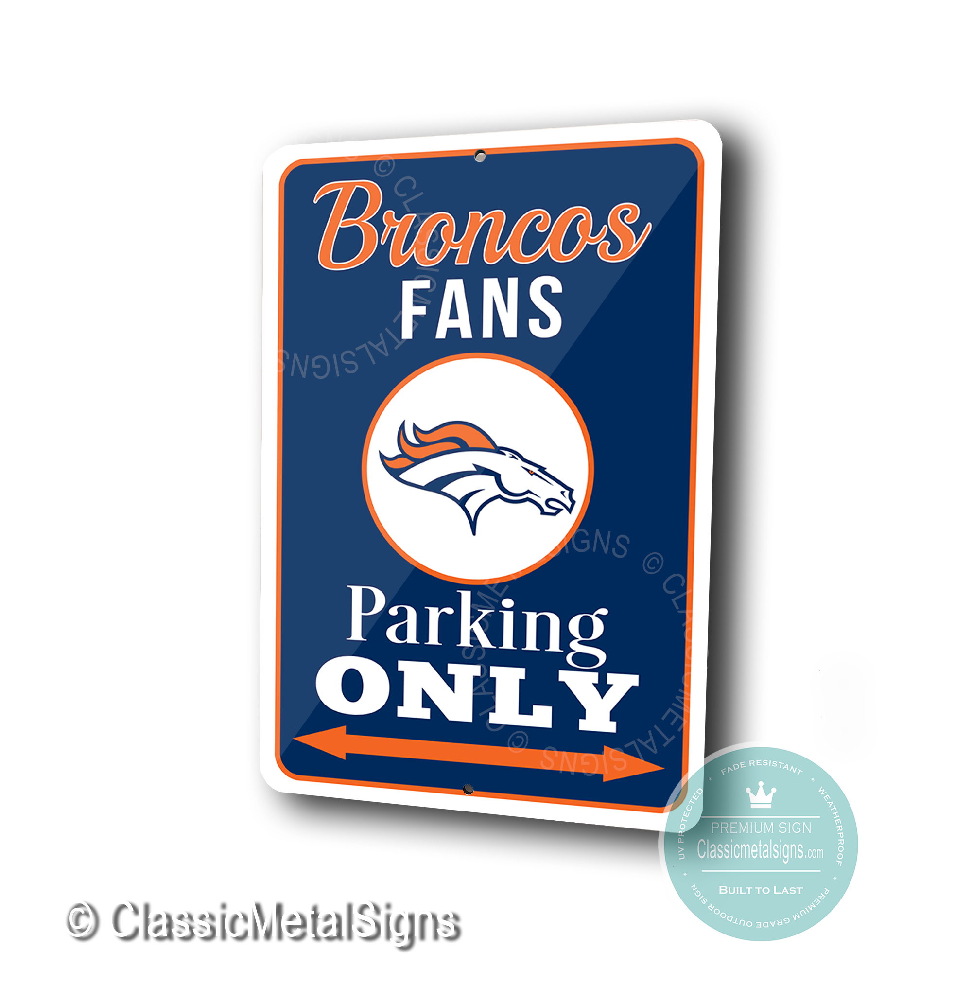 Denver Broncos Parking Only Signs