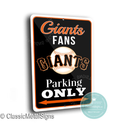 Giants Parking Only Signs