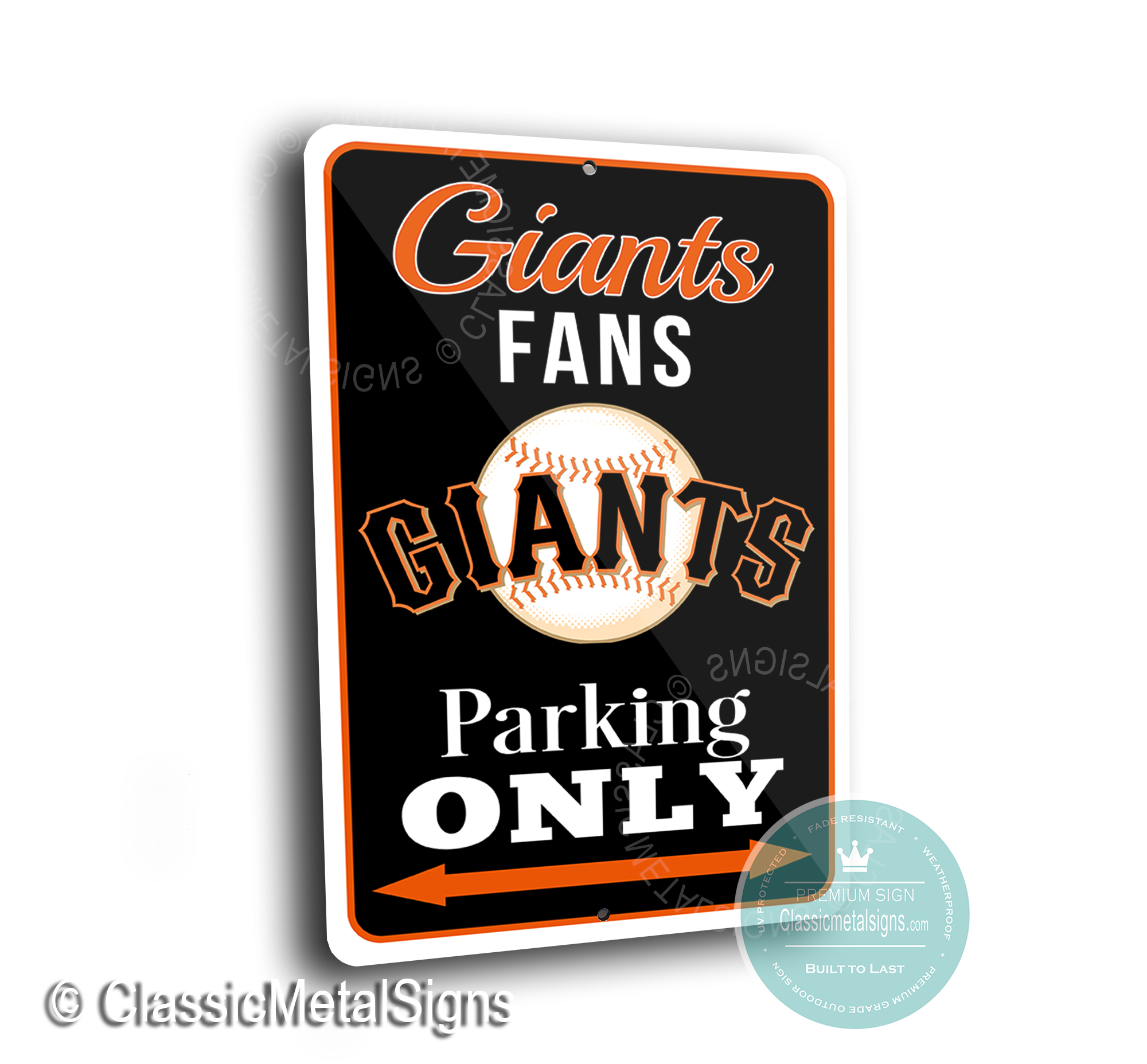 Giants Parking Only Signs