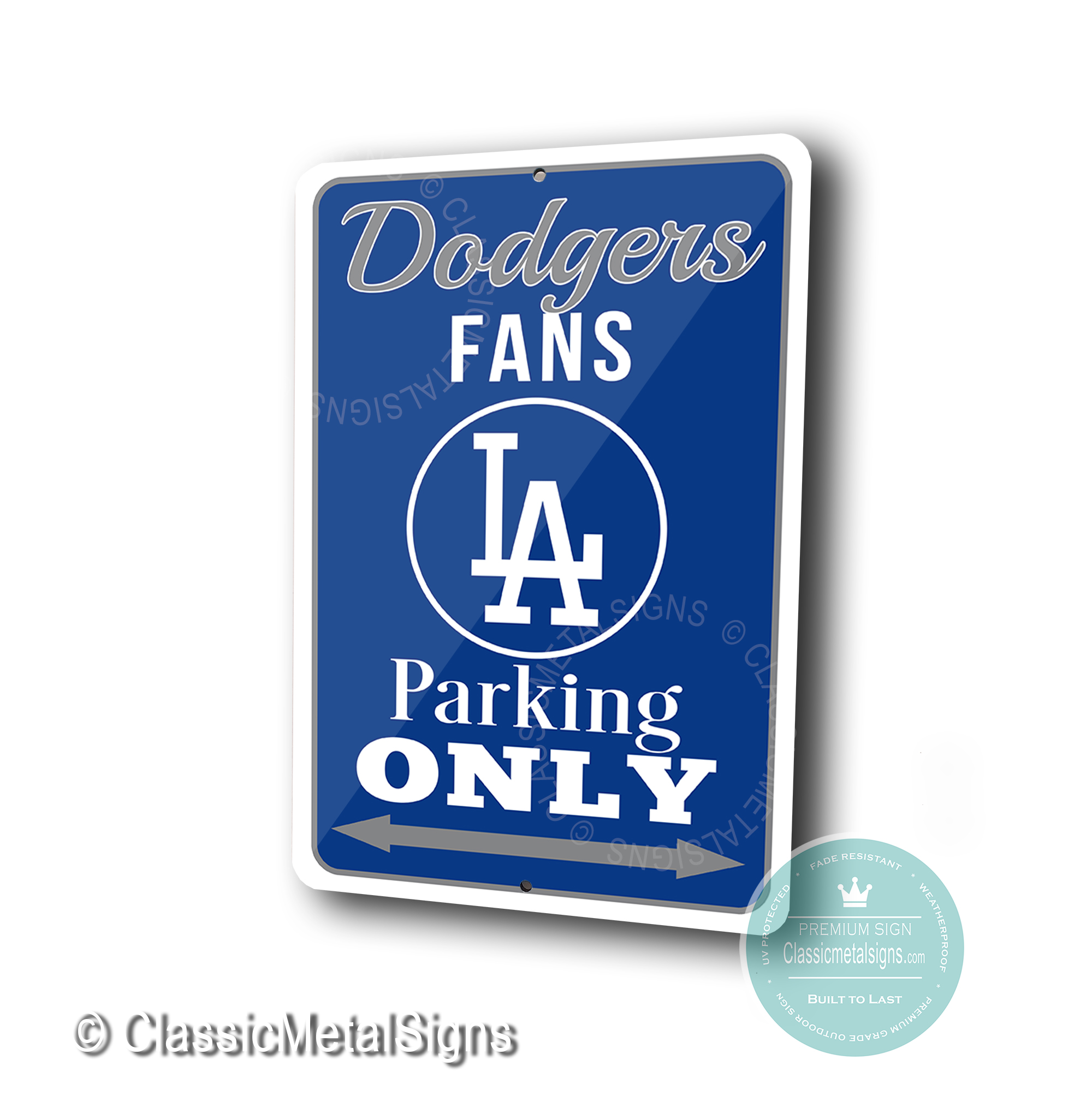 LA Dodgers Parking Only signs