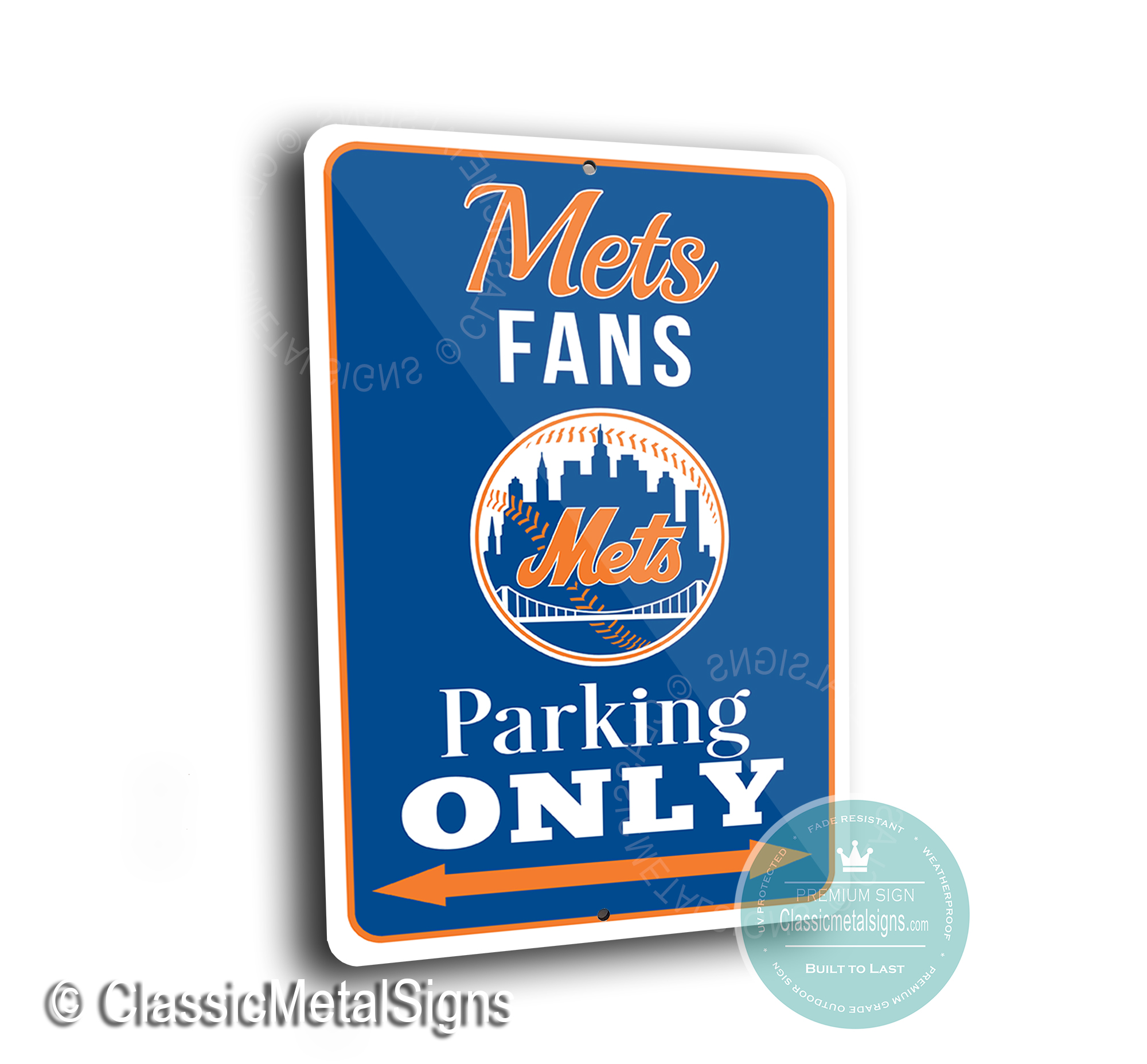 Mets Parking Only Signs