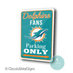 Miami Dolphins Parking Only Sign
