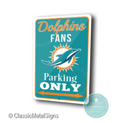 Miami Dolphins Parking Only Signs