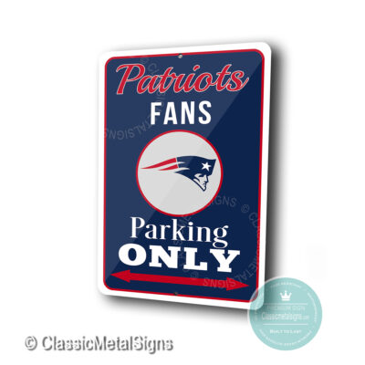 New England Patriots Parking Only Signs
