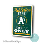 Oakland Athletics Parking Only Sign