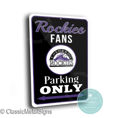 Rockies Parking Only signs