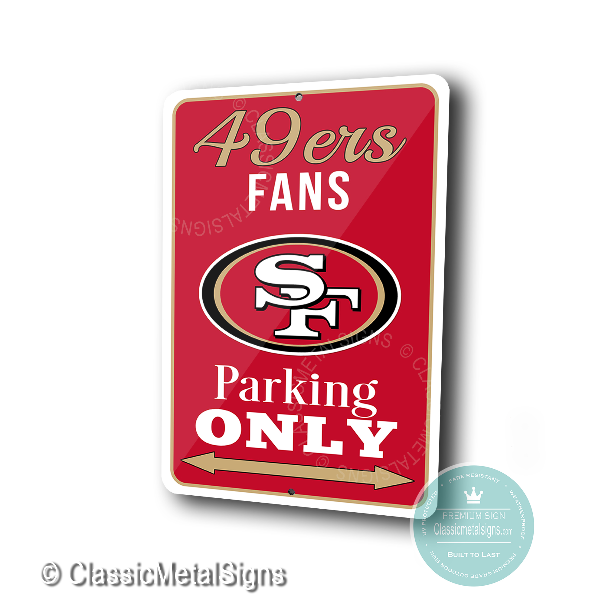 San Francisco 49ers Parking Only Signs