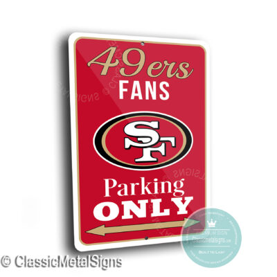 San Francisco 49ers Parking Signs