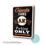San Francisco Giants Parking Only Sign