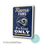 St Louis Rams Parking Only Sign