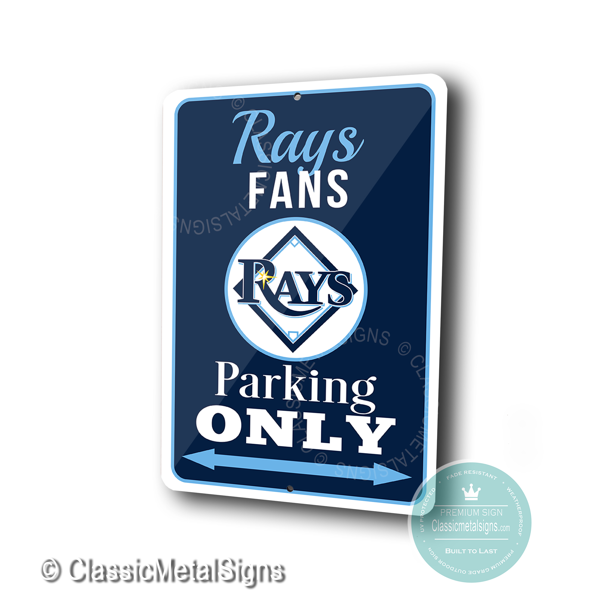 Tampa Bay Rays Parking Only Sign