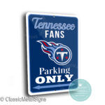 Tennessee Titans Parking Sign