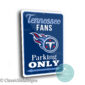 Tennessee Titans Parking Signs