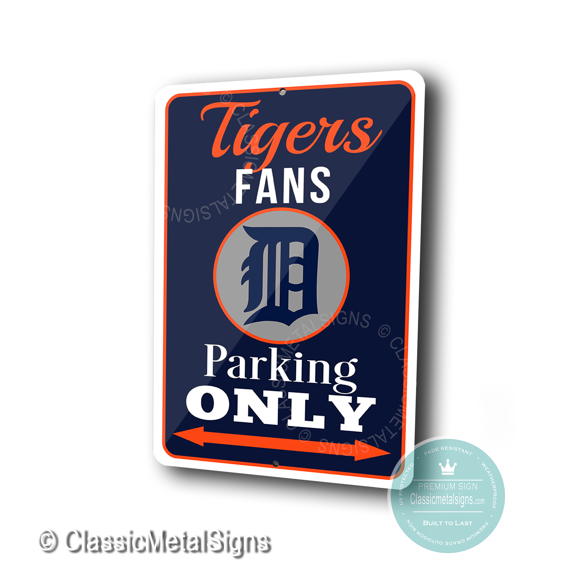 Tigers Parking Only Sign