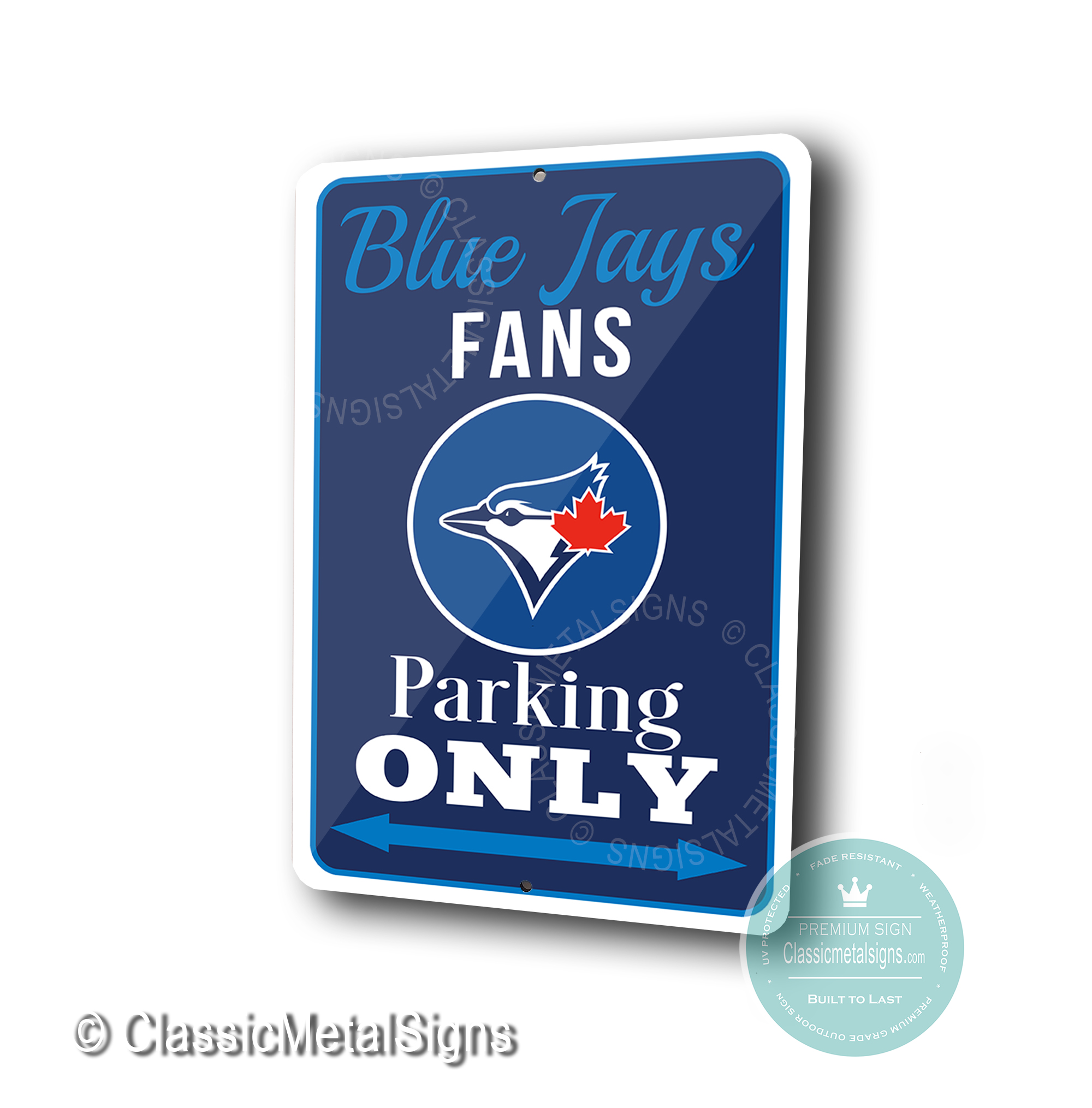 Toronto Blue Jays Parking Only Signs