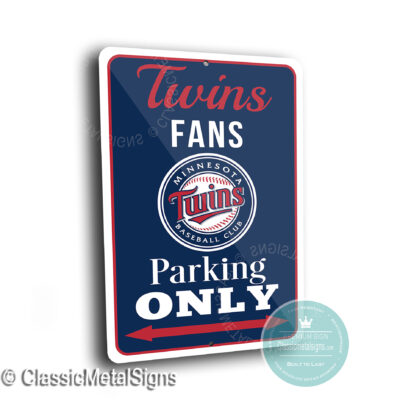 Twins Parking Only Signs