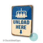 Unload Here Blue Sign