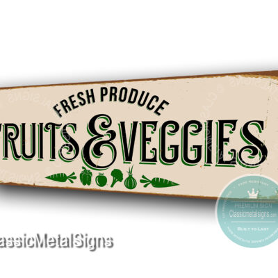 Fruits and Veggies Sign