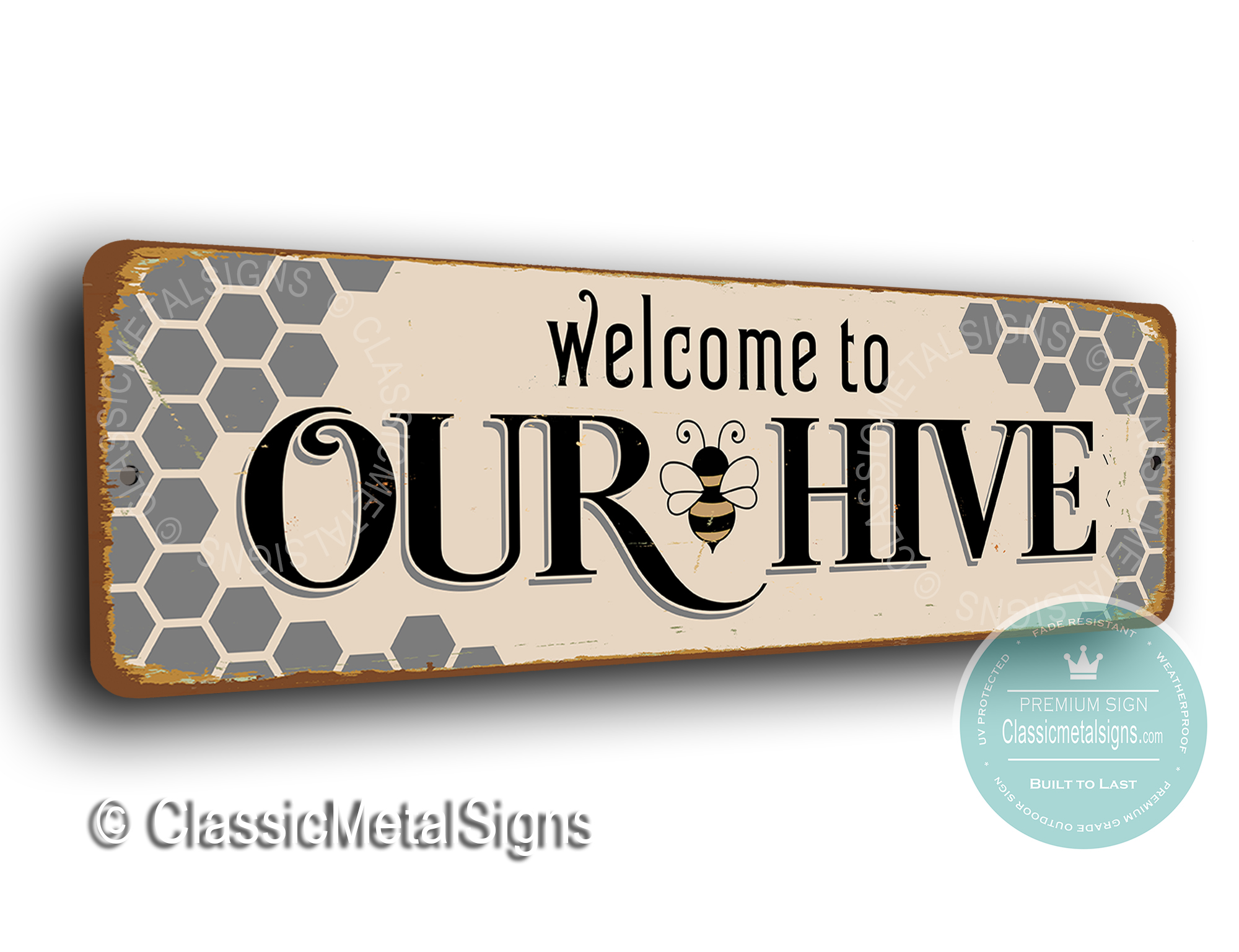 Welcome to our hive sign